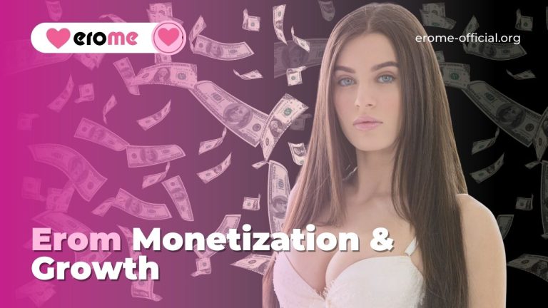 Erom monetization & Earning Growth